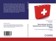 Cover von Necrotising fasciitis: Experiences and a study in India