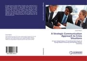Cover von A Strategic Communication Approach to Crisis Situations