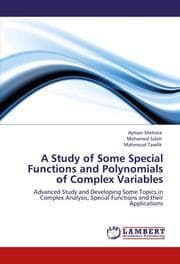 Cover von A Study of Some Special Functions and Polynomials of Complex Variables