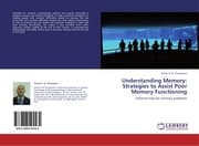 Cover von Understanding Memory: Strategies to Assist Poor Memory Functioning