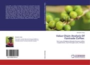 Cover von Value Chain Analysis Of Fairtrade Coffee: