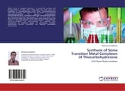 Cover von Synthesis of Some Transition Metal Complexes of Thiocarbohydrazone
