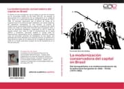 Cover von La modernizacion conservadora del capital en Brasil