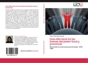 Cover von Una elite local en las tramas del poder local y provincial
