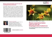 Cover von Bases experimentales para el uso de bioplaguicidas botanicos