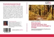 Cover von Psicoterapia Conversacional: Una mirada desde Heidegger y Ortega
