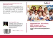Cover von Organización, desarrollo, intervención en la integración educativa