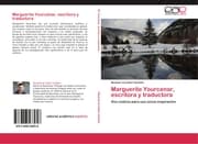 Cover von Marguerite Yourcenar, escritora y traductora