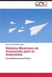 Cover von Sistema Mexicano de Innovacion para la Autonomia