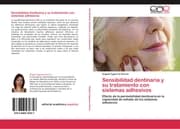 Cover von Sensibilidad dentinaria y su tratamiento con sistemas adhesivos