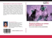 Cover von Espacio público un campo para la regulación