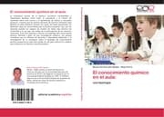 Cover von El conocimiento quimico en el aula: