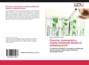 Cover von Ciencia, innovacion y medio ambiente desde el debate juvenil