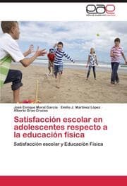 Cover von Satisfaccion escolar en adolescentes respecto a la educacion fisica