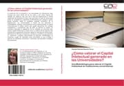 Cover von ¿Cómo valorar el Capital Intelectual generado en las Universidades?