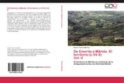 Cover von De Emerita a Marida.El territorio (s.VII-X) Vol.II