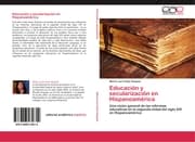 Cover von Educación y secularización en Hispanoamérica