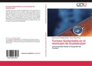 Cover von Turismo Sustentable en el municipio de Guadalcázar