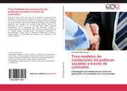 Cover von Tres modelos de conduccion de politicas sociales a traves de contratos