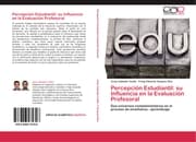 Cover von Percepcion Estudiantil: su Influencia en la Evaluacion Profesoral