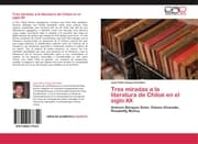 Cover von Tres miradas a la literatura de Chiloé en el siglo XX