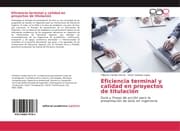 Cover von Eficiencia terminal y calidad en proyectos de titulación