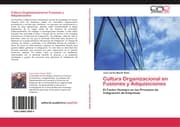 Cover von Cultura Organizacional en Fusiones y Adquisiciones