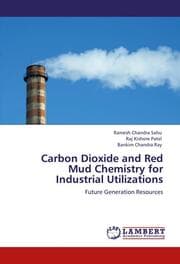 Cover von Carbon Dioxide and Red Mud Chemistry for Industrial Utilizations