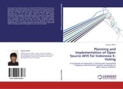 Cover von Planning and Implementation of Open Source AFIS for Indonesia E-Voting