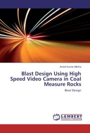 Cover von Blast Design Using High Speed Video Camera in Coal Measure Rocks