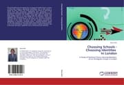 Cover von Choosing Schools - Choosing Identities In London