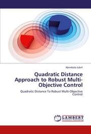 Cover von Quadratic Distance Approach to Robust Multi-Objective Control