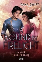 Cover von Bound by Firelight - Magie der Farben