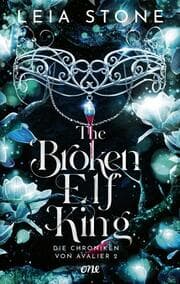 Cover von The Broken Elf King - Die Chroniken von Avalier 2