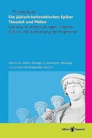 Cover von Die jüdisch-hellenistischen Epiker Theodot und Philon