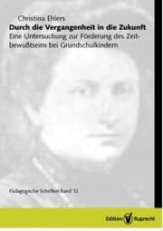 Cover von Durch die Vergangenheit in die Zukunft