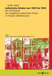 Cover von Lutherische Schulen von 1835 bis 1940