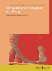 Cover von Spiritualität und theologische Ausbildung