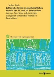 Cover von Lutherische Kirche im gesellschaftlichen Wandel des 19. und 20. Jahrhunderts
