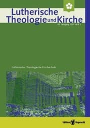 Cover von Lutherische Theologie und Kirche - Heft 03/2021