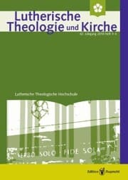 Cover von Lutherische Theologie und Kirche, Heft 03-04/2018