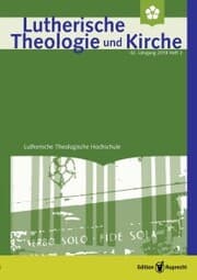 Cover von Lutherische Theologie und Kirche, Heft 02/2018