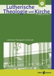 Cover von Lutherische Theologie und Kirche, Heft 02/2017