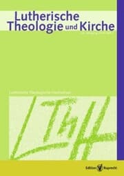 Cover von Lutherische Theologie und Kirche, Heft 04/2014