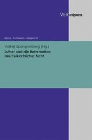 Cover von Luther und die Reformation aus freikirchlicher Sicht