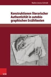 Cover von Konstruktionen literarischer Authentizität in autobiographischen Erzähltexten