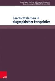 Cover von Geschichtslernen in biographischer Perspektive