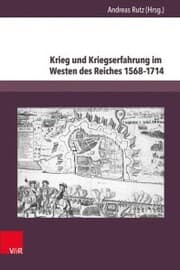 Cover von Krieg und Kriegserfahrung im Westen des Reiches 1568-1714