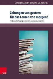 Cover von Zeitungen von gestern für das Lernen von morgen?