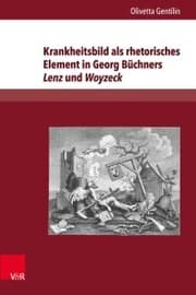 Cover von Krankheitsbild als rhetorisches Element in Georg Büchners Lenz und Woyzeck